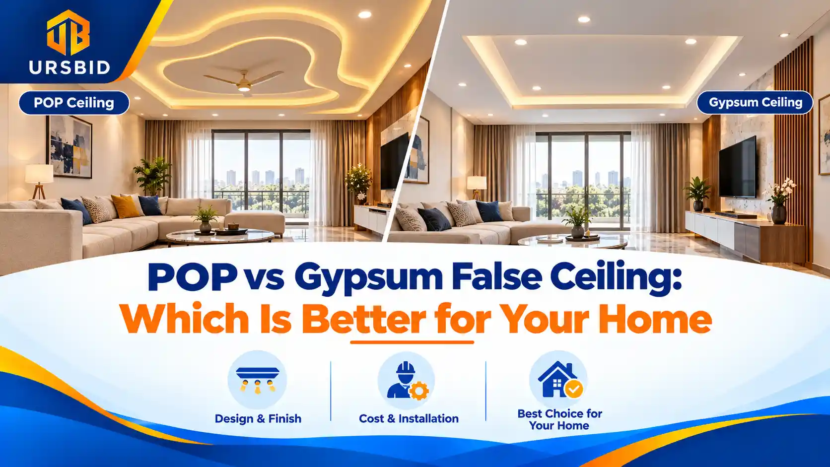 POP vs Gypsum False Ceiling: Which Is Better for Your Home?
